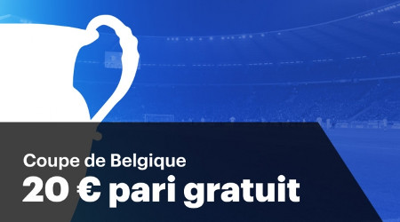 Pariez sur la Coupe de Belgique et gagnez un pari gratuit de 20 €