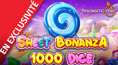 Sweet Bonanza 1000 Dice de Pragmatic Play en exclusivit sur StarCasino