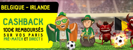 Belgique x Irlande : 100 € remboursés sur vos paris pré-match et direct